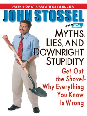 Myths, Lies, and Downright Stupidity - ebook